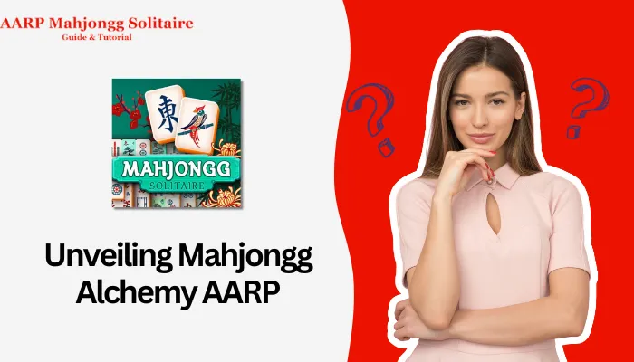 Unveiling Mahjongg Alchemy AARP